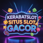 KERABATSLOT SITUS SLOT GACOR