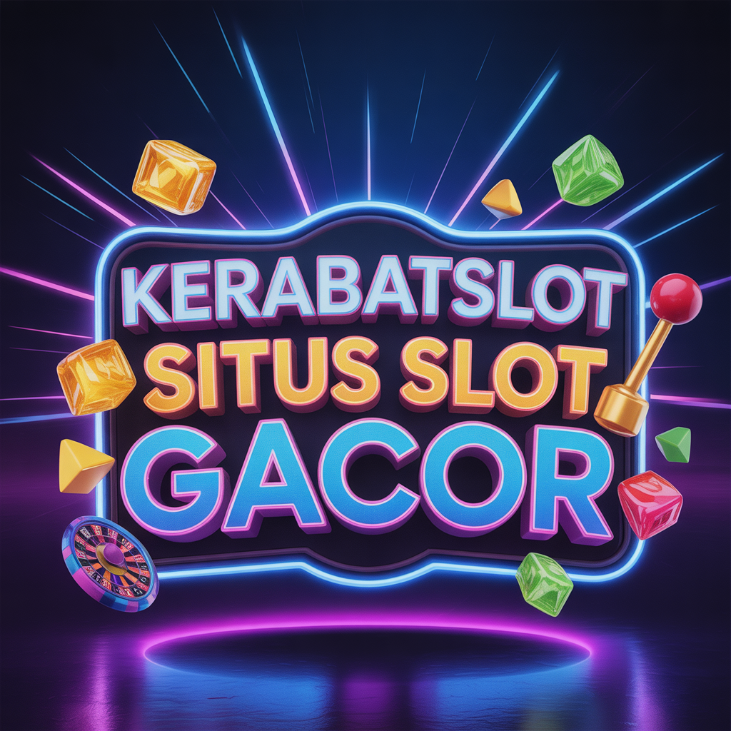Rahasia Slot Viral KERABATSLOT GACOR BONANZA 1000