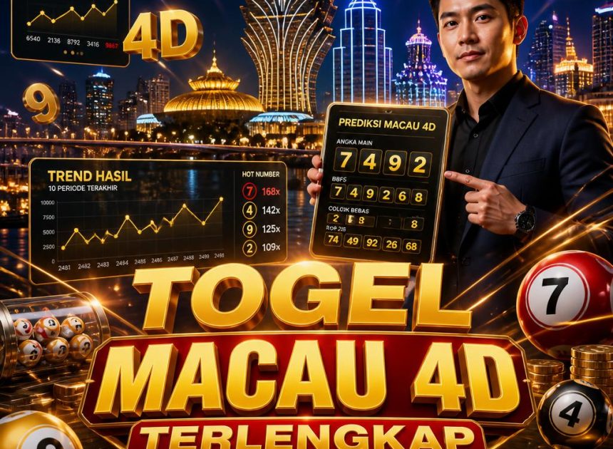 Togel Macau 4D Terlengkap, Temukan Prediksi Terbaik Sekarang!