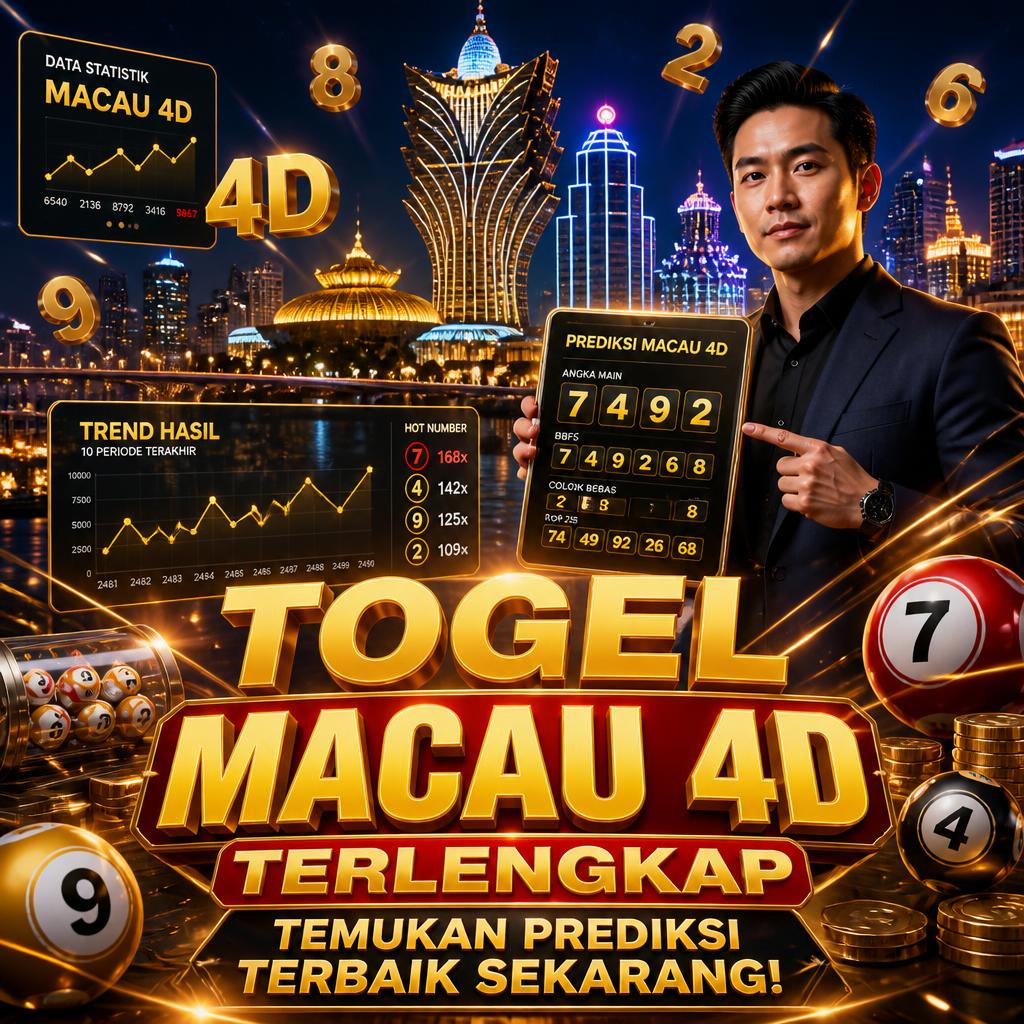 Togel Macau 4D Terlengkap, Temukan Prediksi Terbaik Sekarang!