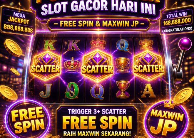 Pola Scatter Slot Mudah Dapat Free Spin Gacor Hari Ini MaxwinJP